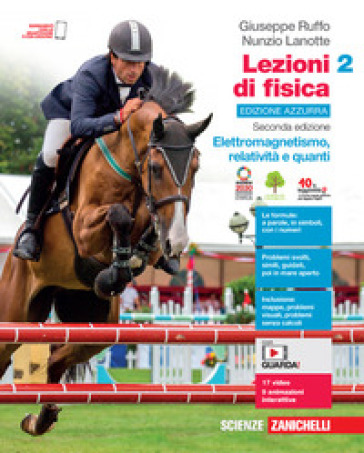 Lezioni di fisica. Ediz. azzurra. Per le Scuole superiori. Con Contenuto digitale per accesso online. Vol. 2: Elettromagnetismo, relatività e quanti
