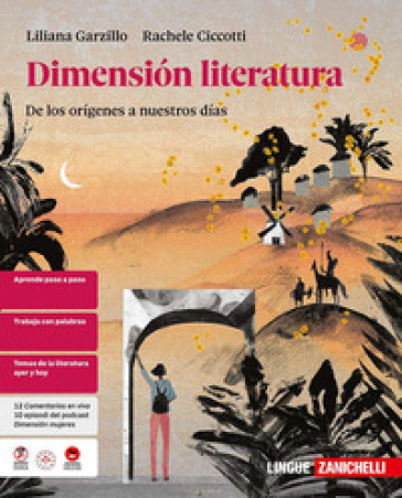 Dimensión literatura. De los orígenes a nuestros días. Per le Scuole superiori