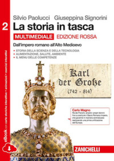 La storia in tasca. Ediz. rossa. Per le Scuole superiori. Con e-book. Con espansione online. Vol. 2: Dall'impero all'alto Medioevo