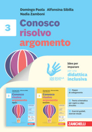 Conosco, risolvo, argomento. Idee per imparare. Per la Scuola media. Vol. 3