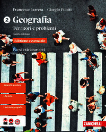 Geografia. Territori e problemi. Ediz essenziale. Per le Scuole superiori. Vol. 2: Paesi extraeuropei