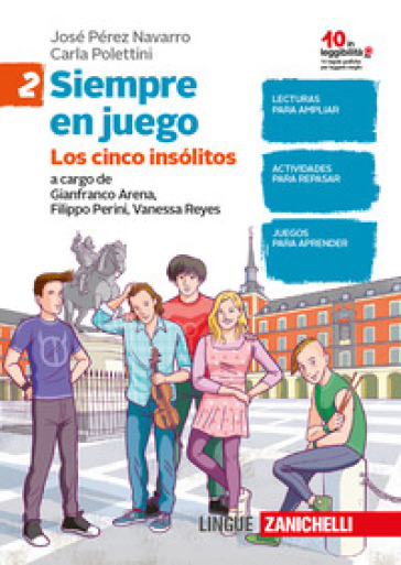 En juego. Siempre en juego. Lettura con esercizi. Per la Scuola media. Vol. 2