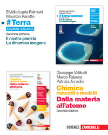 #Terra. Il nostro pianeta. La geodinamica esogena. Ediz. azzurra. Per le Scuole superiori-Chimica: concetti e modelli Dalla materia all'atomo. Per le Scuole superiori. Con e-book. Con espansione online