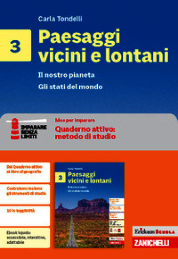 Paesaggi vicini e lontani. Idee per imparare. Erickson scuola quaderno attivo: metodo di studio. Per la Scuola media. Vol. 3