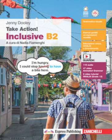 Take Action! B2. Inclusive B2. Per le Scuole superiori. Con espansione online