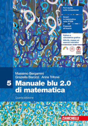 Manuale Blu 2.0 Di Matematica. Per Le Scuole Superiori (Vol. 5)