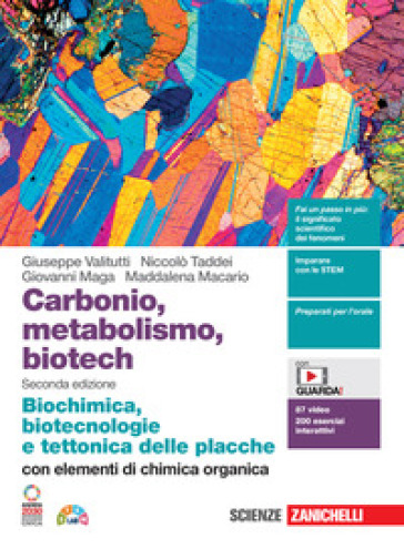 Carbonio, metabolismo, biotech. Biochimica, biotecnologie e tettonica delle placche con elementi di chimica organica. Per le Scuole superiori. Con Contenuto digitale (fornito elettronicamente)