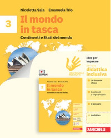 Il mondo in tasca. Idee per imparare. Per la Scuola media. Vol. 3: Continenti e Stati del mondo