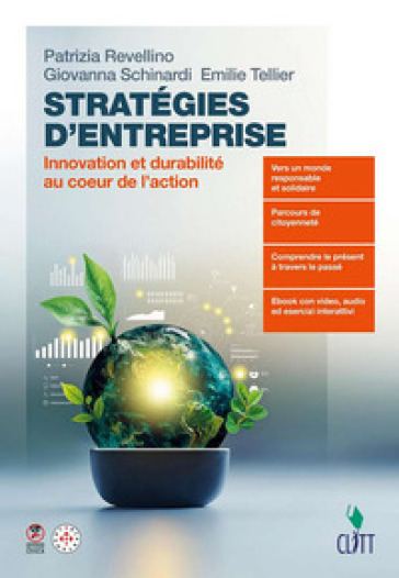 Stratégies d'entreprise. Innovation et durabilité au coeur de l'action. Per le Scuole superiori. Con ebook. Con espansione online