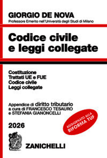 Codice civile e leggi collegate 2026. Con appendice di diritto tributario