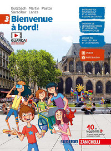 Bienvenue à bord! Per la Scuola media. Con e-book. Con espansione online. Vol. 3