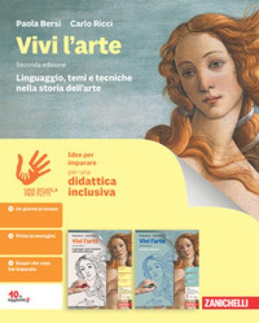 Vivi l'arte. Idee per imparare. Per la Scuola media