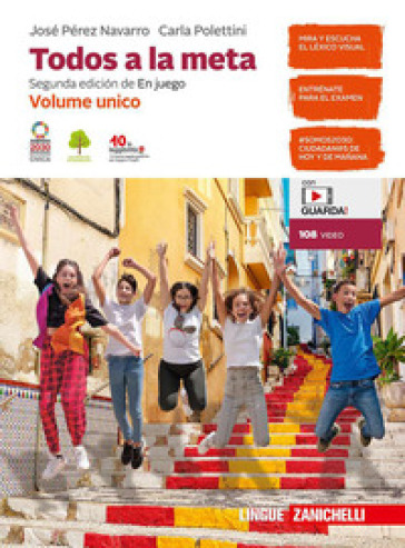 Todos a la meta. Vol. unico. Per la Scuola media. Con e-book. Con espansione online