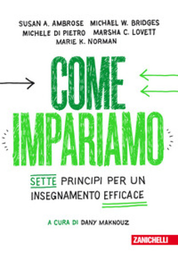 Come impariamo. Sette principi per un insegnamento efficace
