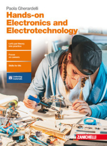 Hands-on electronics and electrotechnology. Per le Scuole superiori. Con aggiornamento online