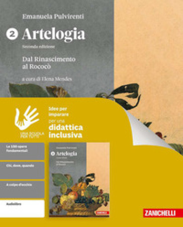 Artelogia. Idee per imparare. Per le Scuole superiori. Vol. 1: Dal Rinascimento al rococò