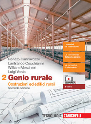 Genio rurale. Per le Scuole superiori. Con e-book. Con espansione online. Vol. 2: Costruzioni ed edifici rurali