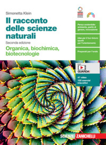 Il racconto delle scienze naturali. Organica, biochimica, biotecnologie. Per le Scuole superiori. Con Contenuto digitale (fornito elettronicamente)
