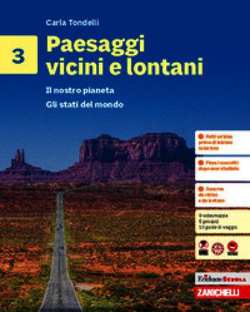 Paesaggi vicini e lontani. Gli stati del mondo. Per la Scuola media. Vol. 3: Il nostro pianeta