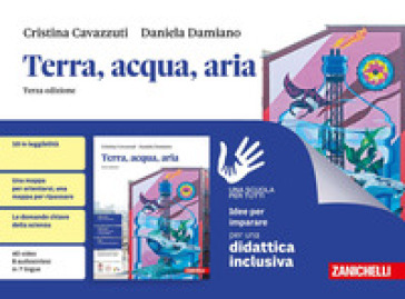 Terra, acqua, aria. Idee per imparare. Per la Scuola media. Con ebook. Con espansione online