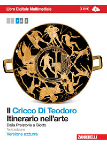 Itinerario nell'arte. Ediz. azzurra. Per le Scuole superiori. Con Contenuto digitale (fornito elettronicamente). Vol. 1