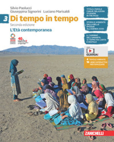 Di tempo in tempo. Per la Scuola media. Con e-book. Con espansione online. Vol. 3: L' Età contemporanea