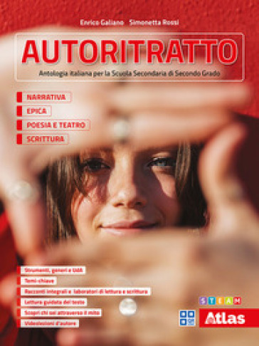 Autoritratto. Antologia. Per la Scuola Secondaria di secondo grado