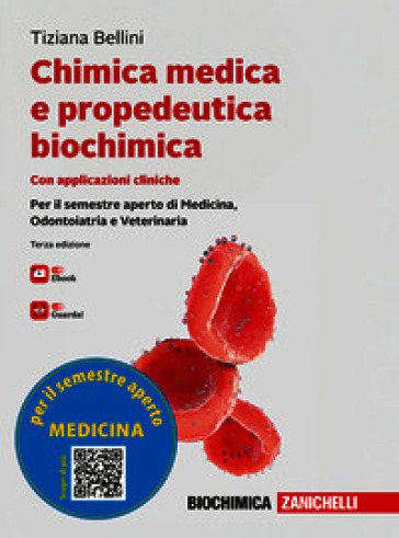 Chimica medica e propedeutica biochimica con applicazioni cliniche. Con e-book