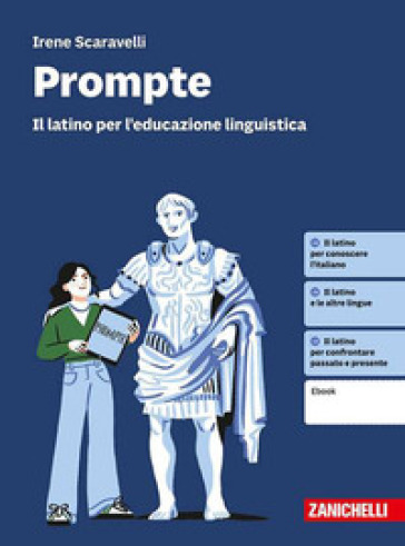 Prompte. Il latino per l'educazione linguistica. Per le Scuole superiori