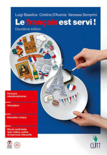 Le francais est servi! Per le Scuole superiori