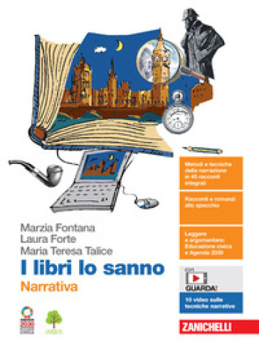 I libri lo sanno. Narrativa. Per le Scuole superiori. Con e-book. Con espansione online