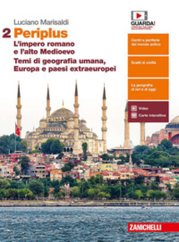Periplus. Per le Scuole superiori. Con e-book. Vol. 2: L' impero romano e l'alto Medioevo. Temi di geografia umana, Europa e paesi extraeuropei