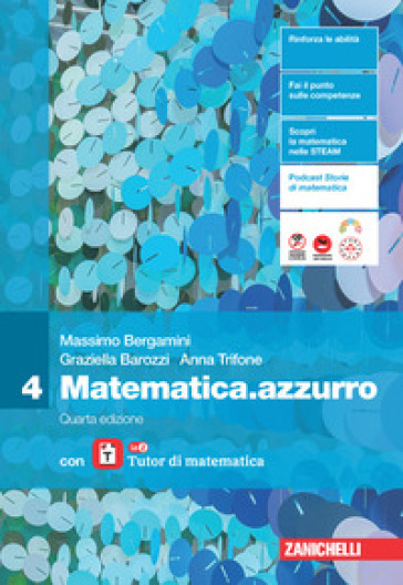Matematica.azzurro. Con Tutor. Per le Scuole superiori. Vol. 4