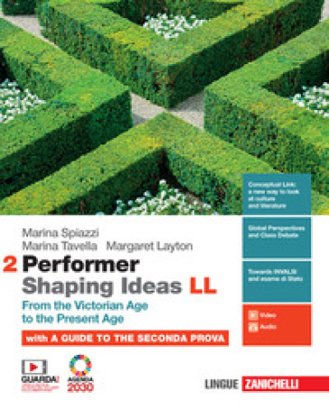 Performer shaping ideas. LL. Per le Scuole superiori. Con app. Vol. 2: From the Victorian Age to the present age