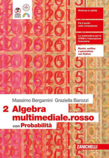 Matematica multimediale.rosso. Algebra 2. Con Probabilità. Con Tutor. Per le Scuole superiori. Con espansione online