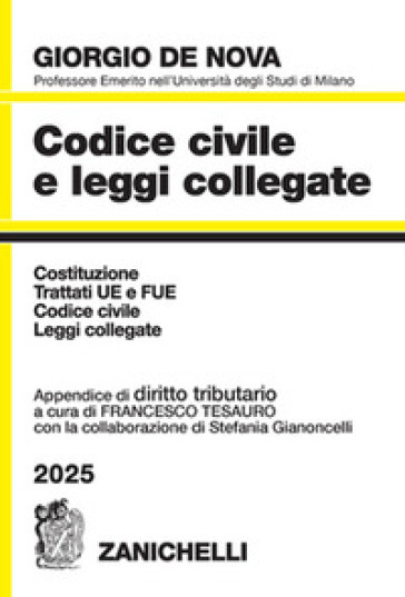 Codice civile e leggi collegate 2025. Con appendice di diritto tributario