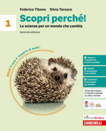 Scopri perché! Le scienze per un mondo che cambia. Per la Scuola media. Vol. 1