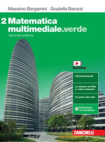 Matematica Multimediale.Verde. Per Le Scuole Superiori. Con E-Book. Con Espansione Online. Vol. 2