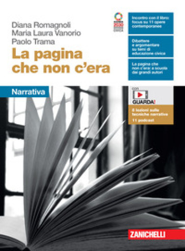 La pagina che non c'era. Narrativa + Strumenti. Per le Scuole superiori. Con e-book. Con espansione online