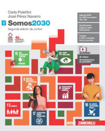 Somos2030. Per le Scuole superiori. Con Contenuto digitale (fornito elettronicamente). Vol. B