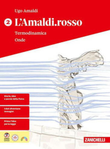 L'Amaldi.rosso. Per le Scuole superiori. Vol. 2: Termodinamica onde