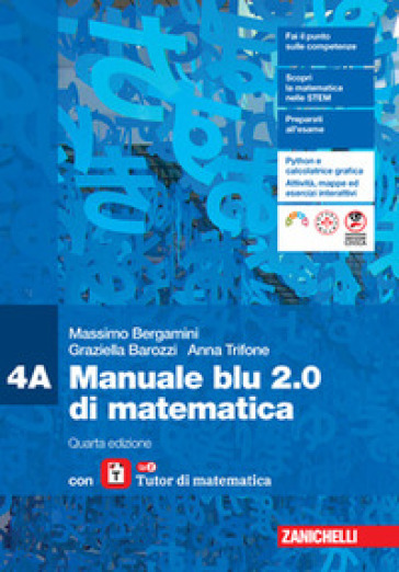 Manuale blu 2.0 di matematica. Confezione 4 con laZ Tutor. Per le Scuole superiori