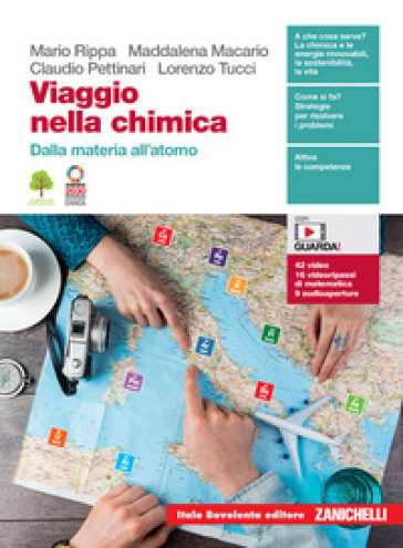 Viaggio nella chimica. Dalla materia all'atomo. Per le Scuole superiori. Con e-book