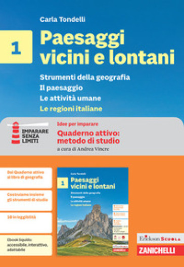 Paesaggi vicini e lontani. Idee per imparare. Erickson Scuola quaderno attivo: metodo di studio. Per la Scuola media. Vol. 1