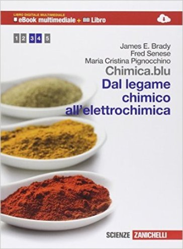 Chimica.blu. Dal legame chimico all'elettrochimica. Per le Scuole superiori. Con e-book. Con espansione online