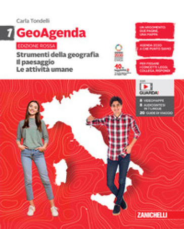 GeoAgenda edizione rossa. Per la Scuola media. Con espansione online. Vol. 1: Strumenti della geografia. Il paesaggio. Le attività umane