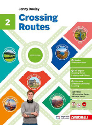 Crossing Routes. Per la Scuola media. Vol. 2