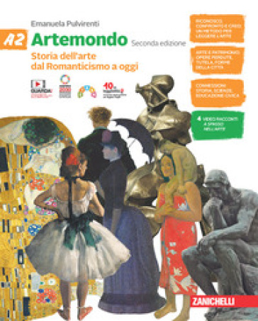 Artemondo. Per la Scuola media. Con e-book. Vol. A2: Storia dell'arte dal Romanticismo a oggi