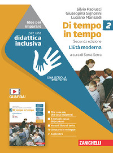Di tempo in tempo. Idee per imparare. Per la Scuola media. Con espansione online. Vol. 2: L' Età moderna
