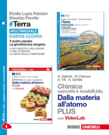 #Terra. Il nostro pianeta, la geodinamica esogena e Chimica: concetti e modelli.blu plus. Ediz. azzurra. Per le Scuole superiori. Con e-book. Con espansione online